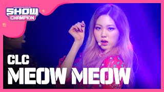 Show Champion EP.212 CLC - MEOW MEOW