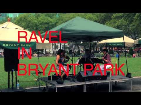 RAVEL IN BRYANT PARK, NYC   Enso Quartet, August 9, 2013 live concert