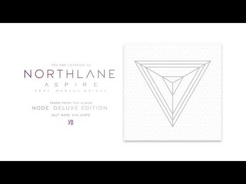 Northlane - Aspire (feat. Marcus Bridge)
