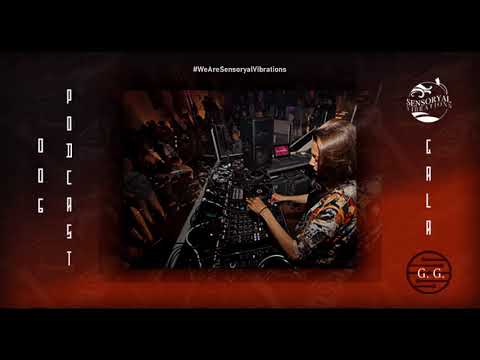SENSORYAL/PODCAST/006 - GALA GUTIERREZ [SPAIN]