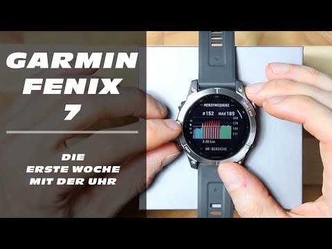 Garmin Fenix 7 - Die erste Woche