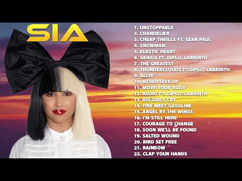 SIA Greatest Hits Full Album 2022 - SIA Best Songs Playlist 2022