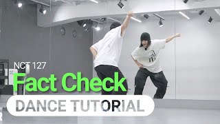 Download lagu [TUTORIAL] NCT 127 - Fact Check | Dance Tutorial 안무 배우기 거울모드(Mirrored) mp3