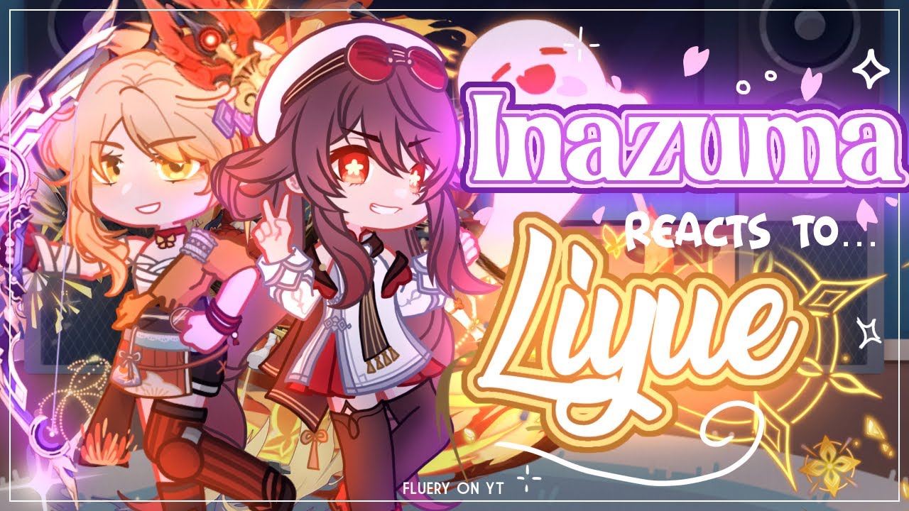Inazuma reacts to Liyue Lantern Rite🏮✨2025 Crimson Bouquet | Genshin Impact Reacts Gacha club/life 2