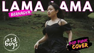 Download lagu LAMA LAMA - BERNADYA | POP PUNK COVER 🎸 BY ASDBOYS mp3