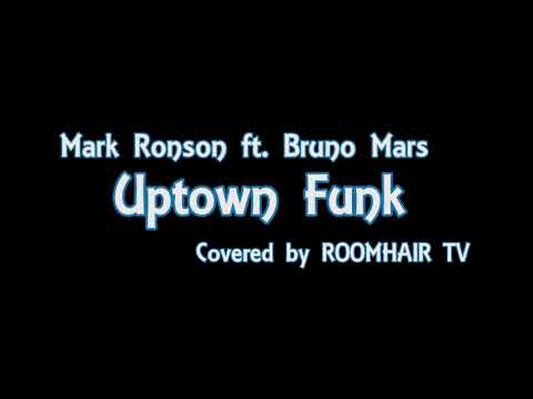 Mark Ronson ft.Bruno mars 「Uptown Funk」 vocal cover