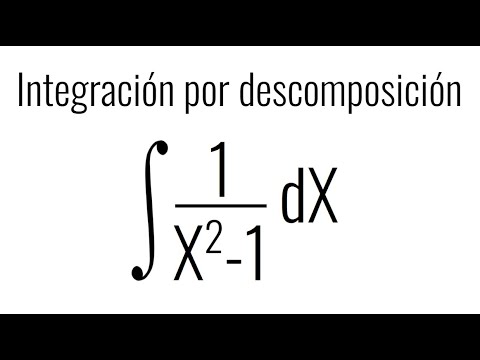 INTEGRACIÓN POR DESCOMPOSICIÓN. Integral de 1/x.