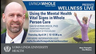 Using the Mental Health Vital Signs in Whole Person Care
