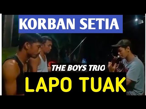 KORBAN SETIA - DI RIBAKKON DO BAHH COVER THE BOYS TRIO