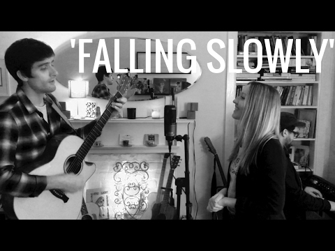 Falling Slowly - Once - Glen Hansard & Markéta Irglová - Cover by Kat Healy & Graham McLeod