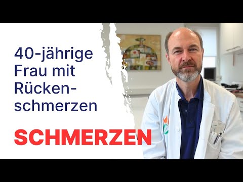 Schmerzen - Beispiel 40 jährige Frau mit Rückenschmerzen