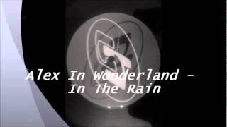 Alex In Wonderland - In The Rain