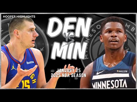 Denver Nuggets vs Minnesota Timberwolves Full Game Highlights | Jan 25 | 2025 NBA Season