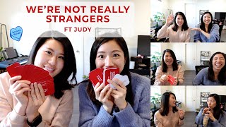 We're not really strangers Ft Judy | Finding our passions & the meaning of life