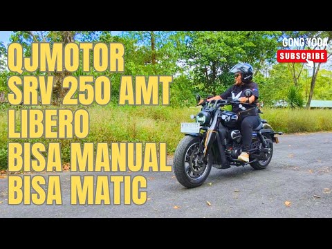 QJMotor SRV250 LIBERO Punya Transmisi AJAIB! Manual Tapi Otomatis