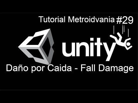 Tutorial #29 - Metroidvania en Unity 2D: Daño por Caída en Unity (Fall Damage)