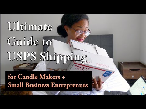 Ultimate Guide to USPS Shipping for Small Business Entrepreneurs | Save Money on Candle Shipping