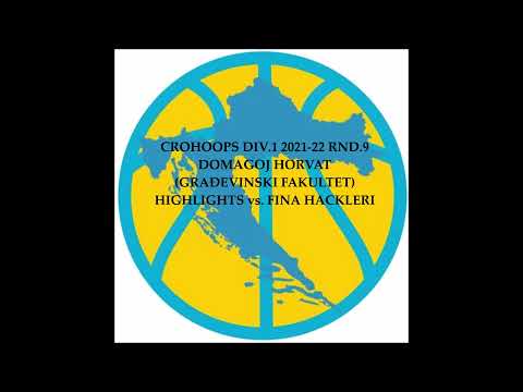 Crohoops Div.1 2021-22 Rnd.9 - Domagoj Horvat (Građevinski fakultet) Highlights