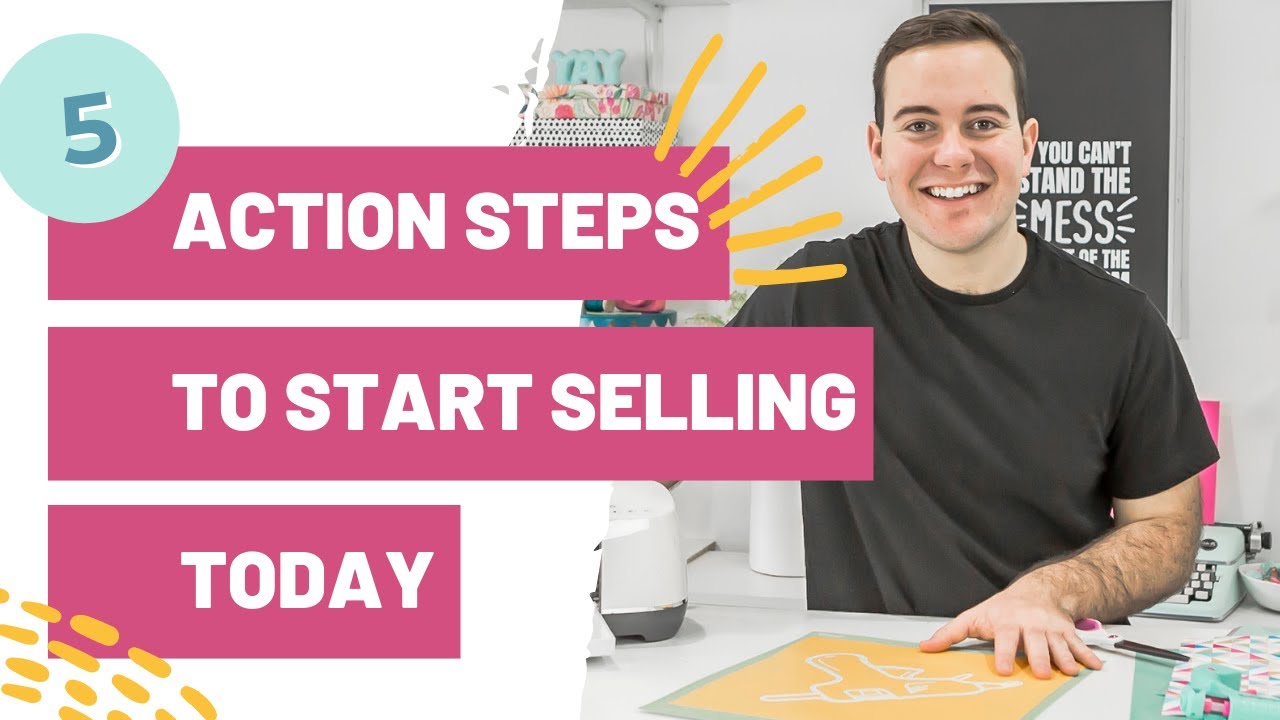 Ready To Make $$ With Your Cricut? 5 Action Steps Today