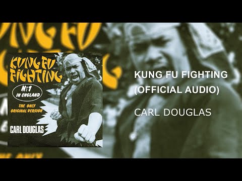 Carl Douglas - Kung Fu Fighting (Original Version Official Audio)