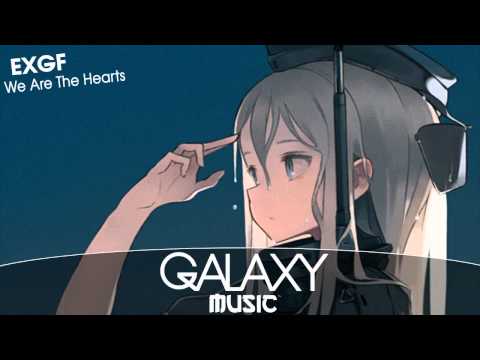 EXGF - We Are The Hearts