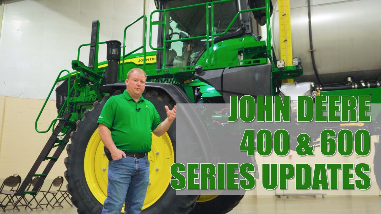 What's New on the 400 & 600 Series Sprayers? Updated John Deere Tech!