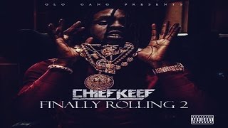 Chief Keef - Early Morning Getting It
