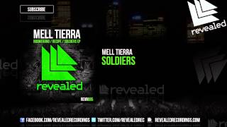 Mell Tierra - Soldiers [3/3] [OUT NOW!]