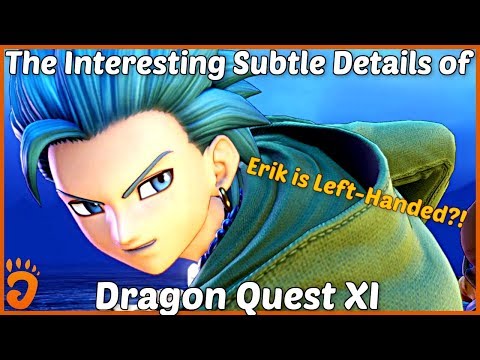 The Interesting Subtle Details of Dragon Quest XI (Erik is Left-Handed?!)
