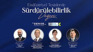 Endüstriyel Tesislerde Sürdürülebilirlik Faaliyetleri, Sonuçları ve Ku