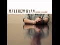 Matthew Ryan - City Life