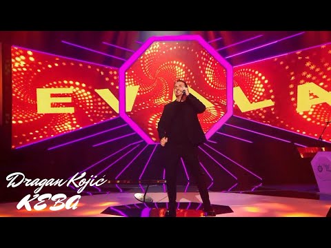 Dragan Kojic KEBA - EVALA (NEW)