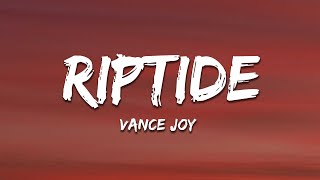 Vance Joy - Riptide