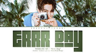 Download lagu YOUNGJAE 영재 - 'Errr Day' (Color Coded Lyrics Han/Rom/Eng) | ShadowByYoongi mp3