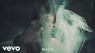 Malú - Oye (Audio)