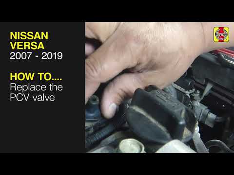 How to Replace the PCV valve on the Nissan Versa 2007 to 2019