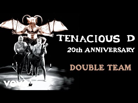 Double Team - Tenacious D