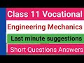 class 11 Vocational Engineering Mechanics suggestions/Fundamental of Mechanics suggestions (FMTD).