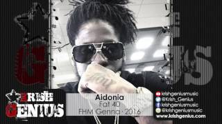 Aidonia - Fat 40 (Raw) October 2016