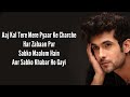 Aaj Kal Tere Mere Pyaar Ke Charche Sanam Sanah Moidutty Lyrics