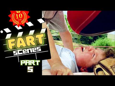 10 More Funny Fart Scenes to Tickle Your Innards