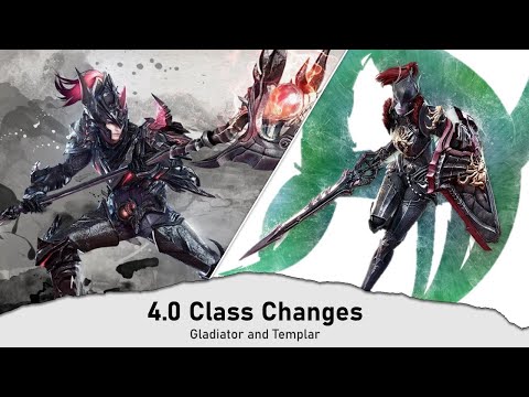 4.0 Class Changes:  Gladiator and Templar