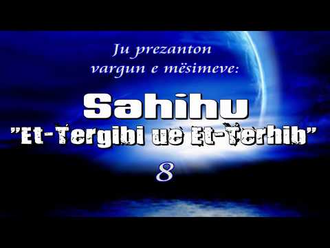8 Sahihu Et-Tergibi ue Et-Terhib - Kapitulli i marteses - Nga hadithi 1976 deri 1979