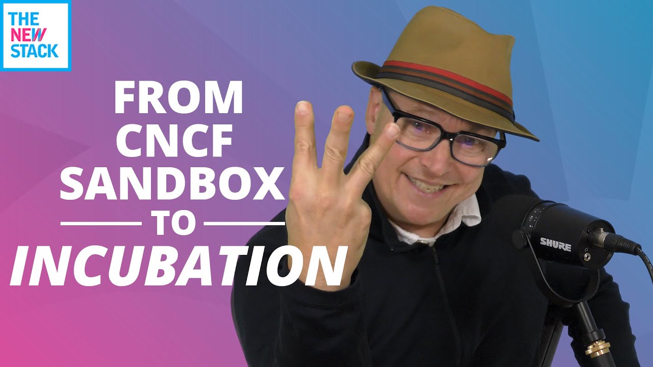 What It Takes to Go from CNCF Sandbox to Incubation