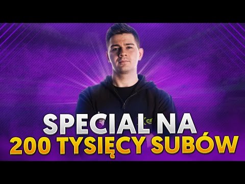 SPECIAL z okazji 200 tysięcy subskrypcji!