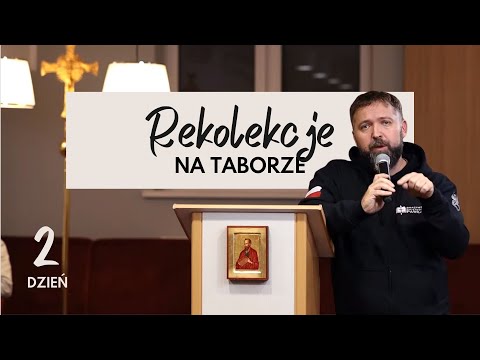 Rekolekcje charyzmatyczne - Sylwia i Witek Wilk oraz Marcin Zieliński - Dzień 2