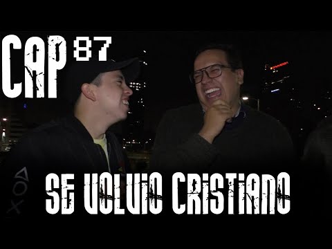 Con Ánimo de Ofender : Cap #87 - Se Volvió Cristiano
