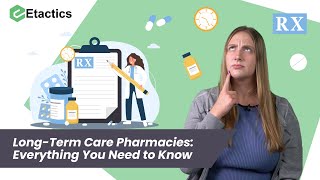 Long-Term Care Pharmacies: Everything You Need to Know