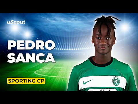 How Good Is Pedro Sanca at Sporting CP?