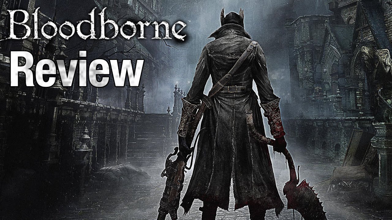 Bloodborne Review - YouTube